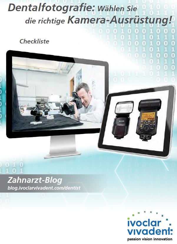 Dentalfotografie: Richtige Kamera-Ausrüstung