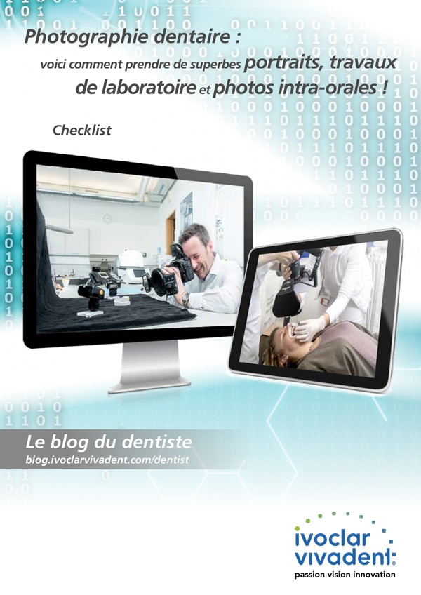 Photographie dentaire : portraits, travaux de laboratoire et photos intra-orales